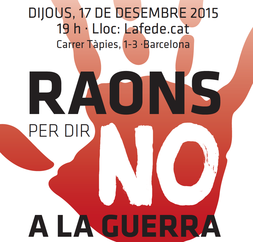 17 de desembre: Conferència “Raons per dir no a la guerra”