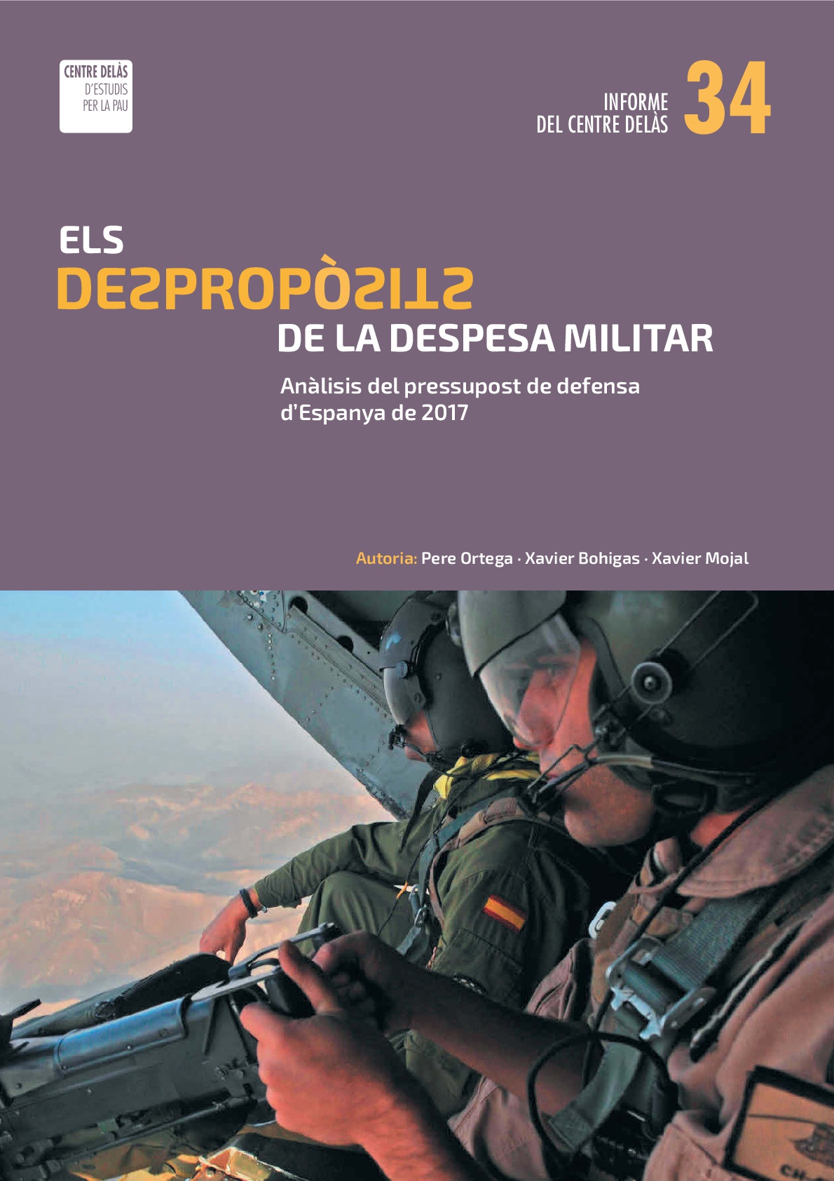 Informe 34: Els despropòsits de la Despesa Militar. Anàlisi del pressupost de defensa d’Espanya de 2017