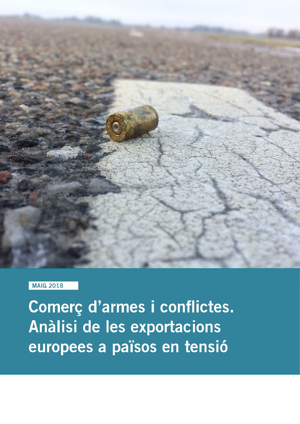 Informe del Centre Delàs i l’ECP: Comerç d’armes i conflictes. Anàlisi de les exportacions europees a països en tensió