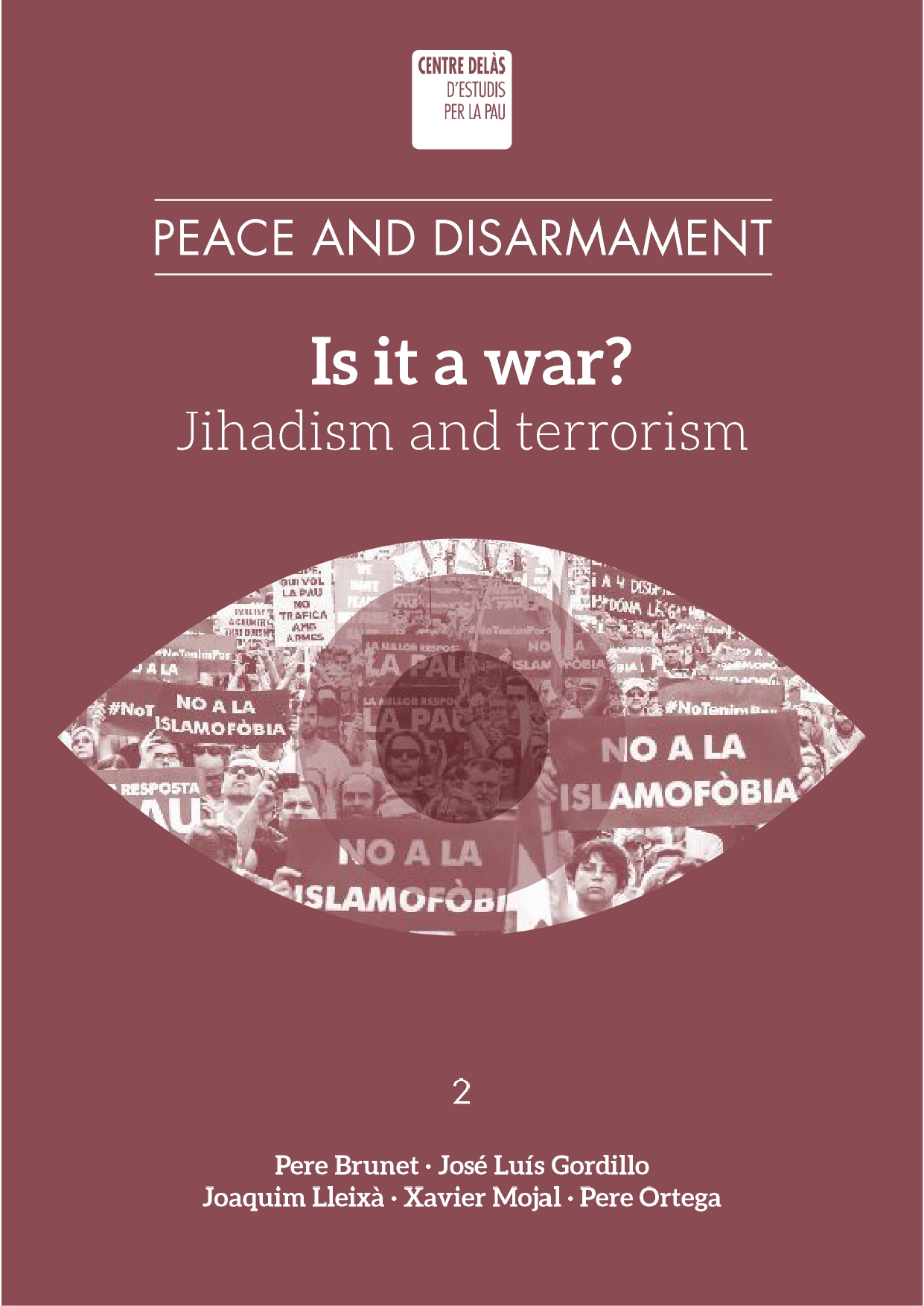“Is it a war? Jihadism and terrorism”