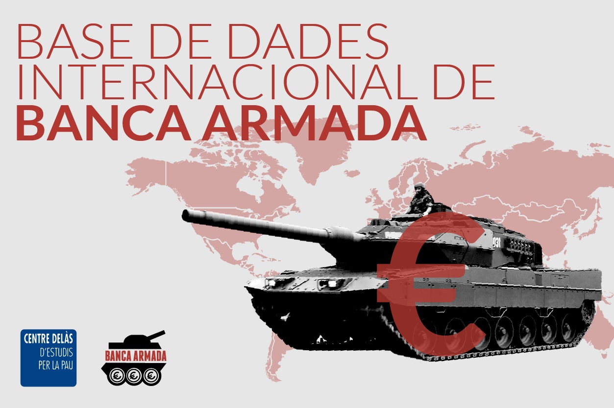 El Centre Delàs i la campanya Banca Armada actualitzen les dades dels bancs que operen a l’Estat espanyol a la Base de Dades de la Banca Armada