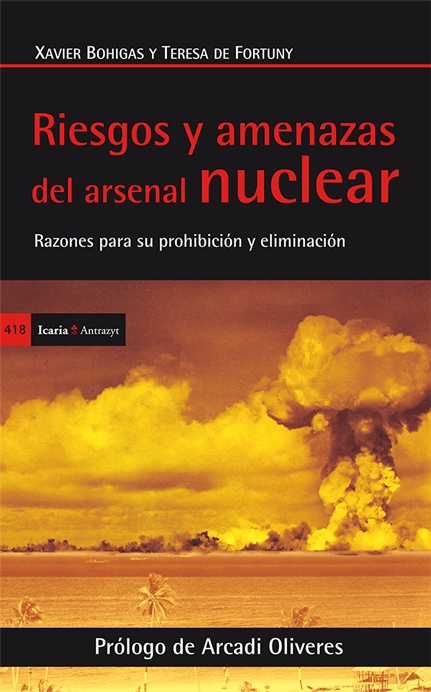 Riesgos y amenazas del arsenal nuclear