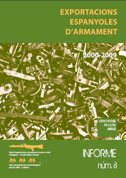 Informe 8: Exportacions espanyoles d’armament 2000-2009