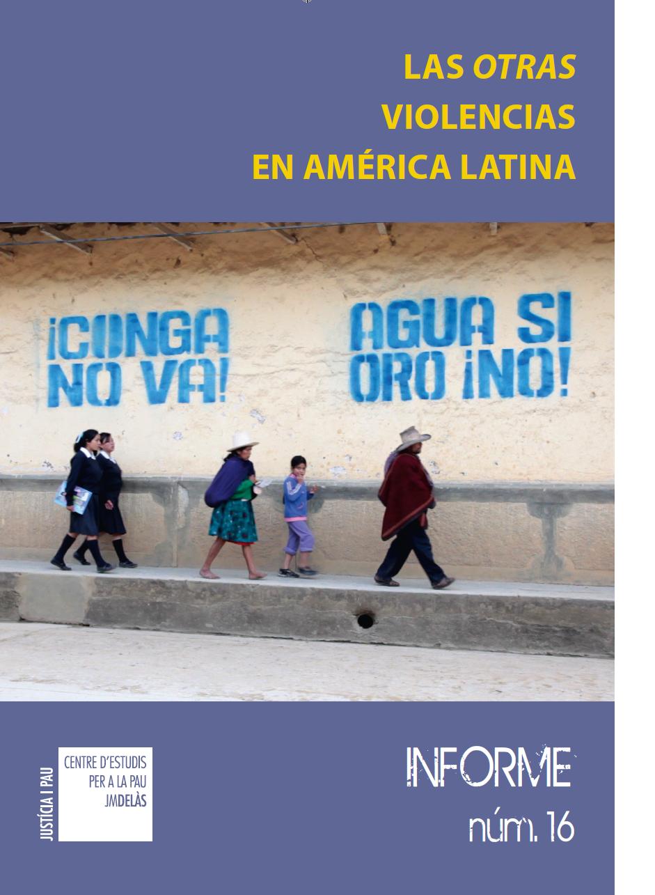 Informe 16: Les altres violències a l’Amèrica Llatina