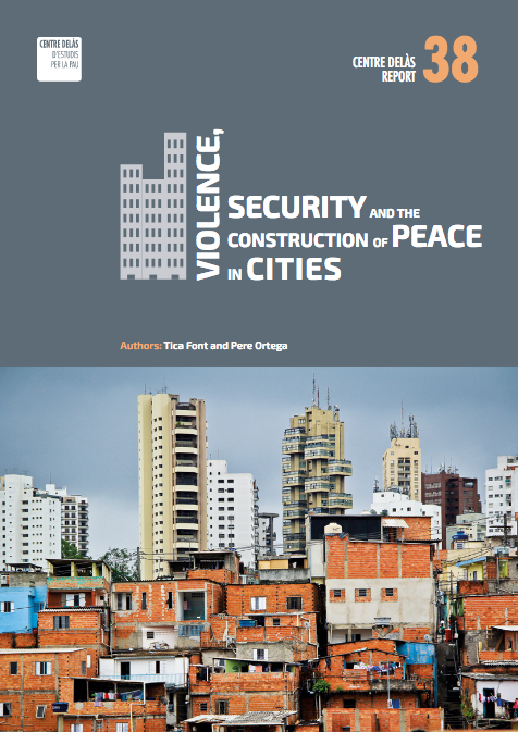 Report 38: Violence, security and peace building in the city
