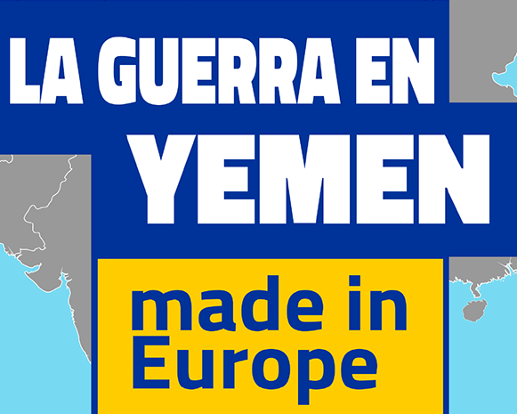 Dia d’Acció Europea per a exigir “No més armes per a la coalició liderada per l’Aràbia Saudita. La guerra a Iemen – made in Europe”