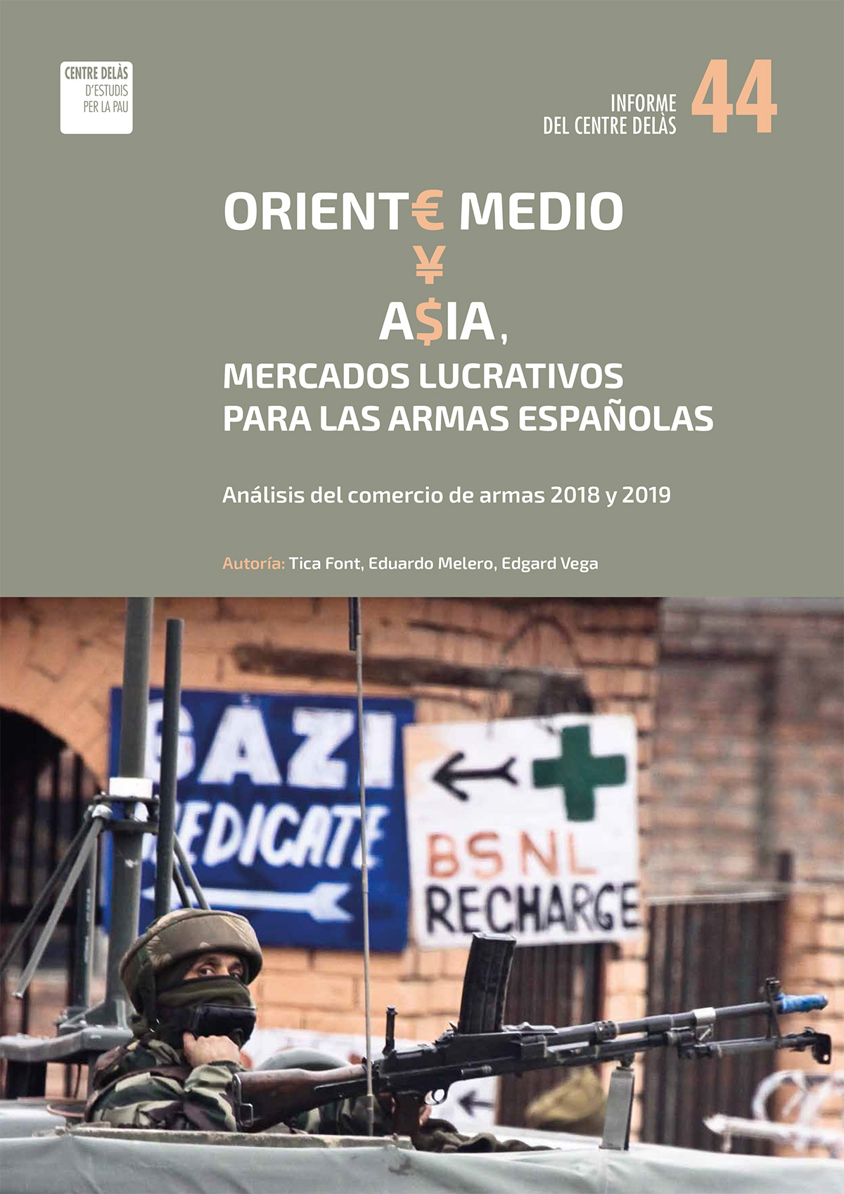 Informe 44 del Centre Delàs: “Oriente Medio y Asia, mercados lucrativos para las armas españolas. Análisis del comercio de armas 2018 y 2019”
