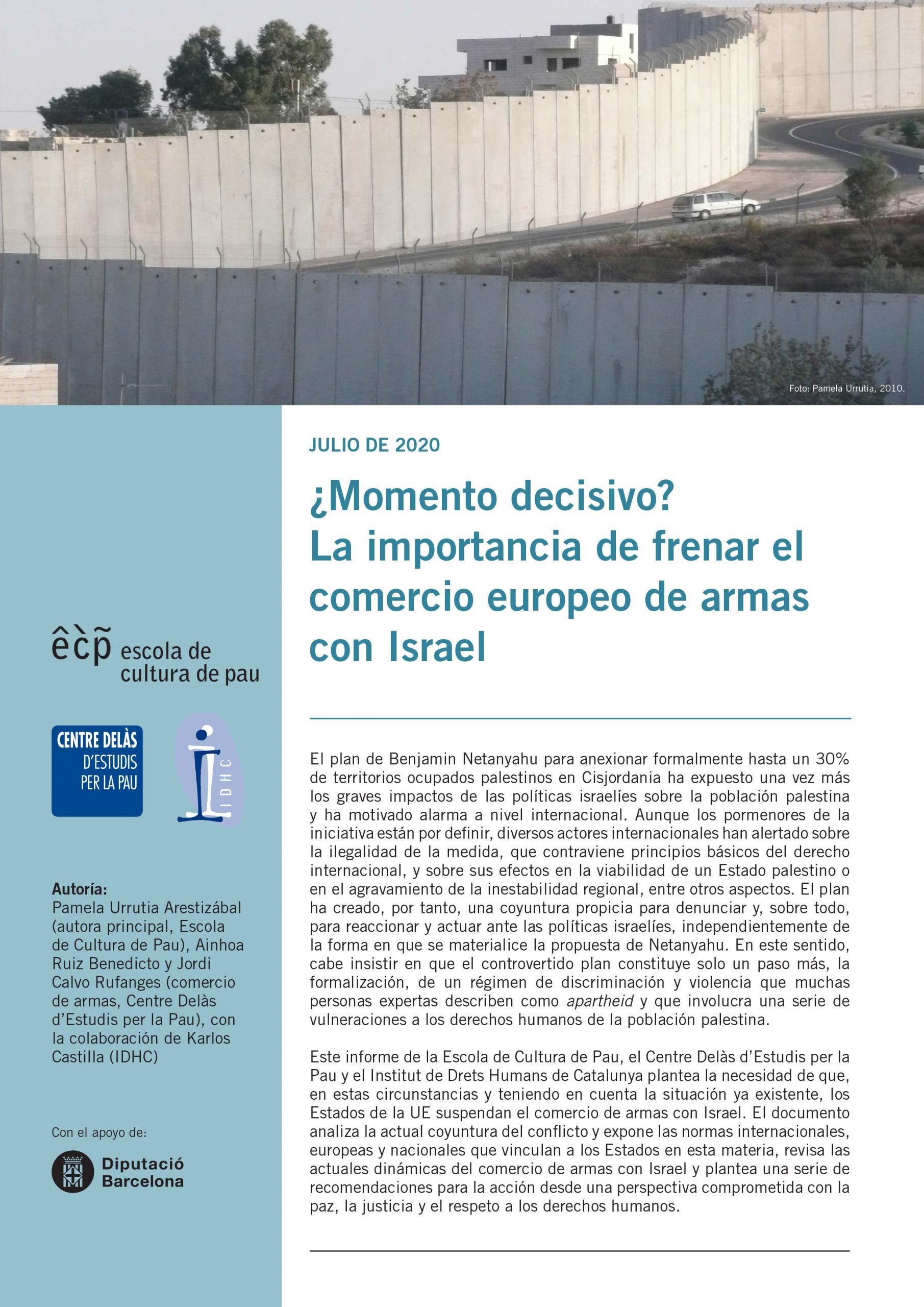 Policy Paper de la ECP, el IDHC y el Centre Delàs: «¿Momento decisivo? La importancia de frenar el comercio europeo de armas con Israel»
