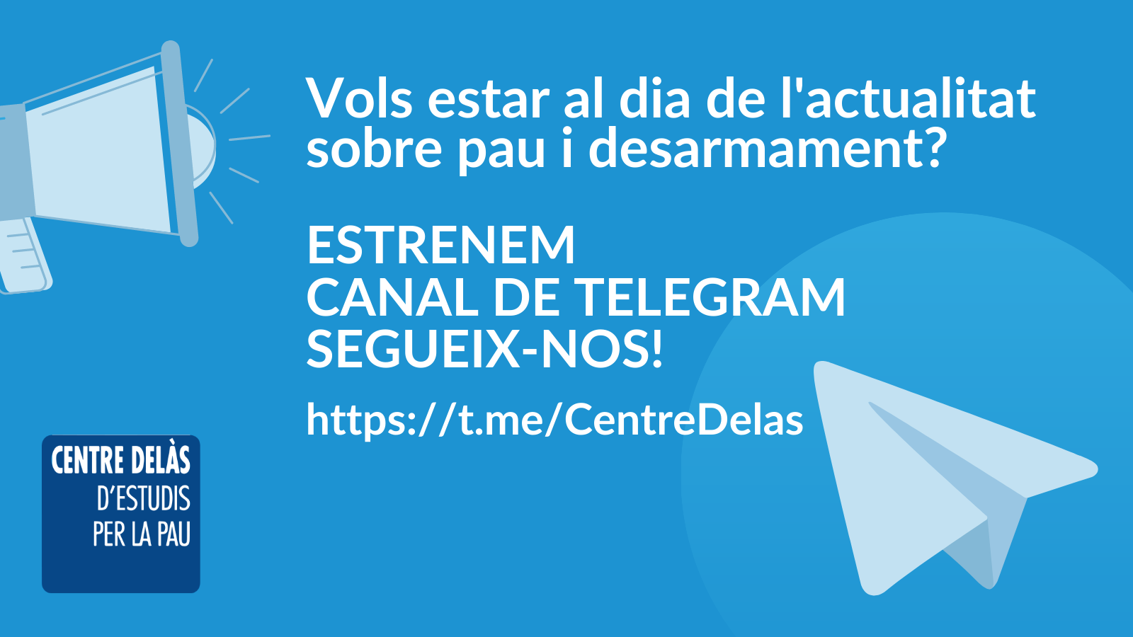 Estrenem Canal de Telegram! Segueix-nos per estar al dia de l’actualitat sobre pau i desarmament
