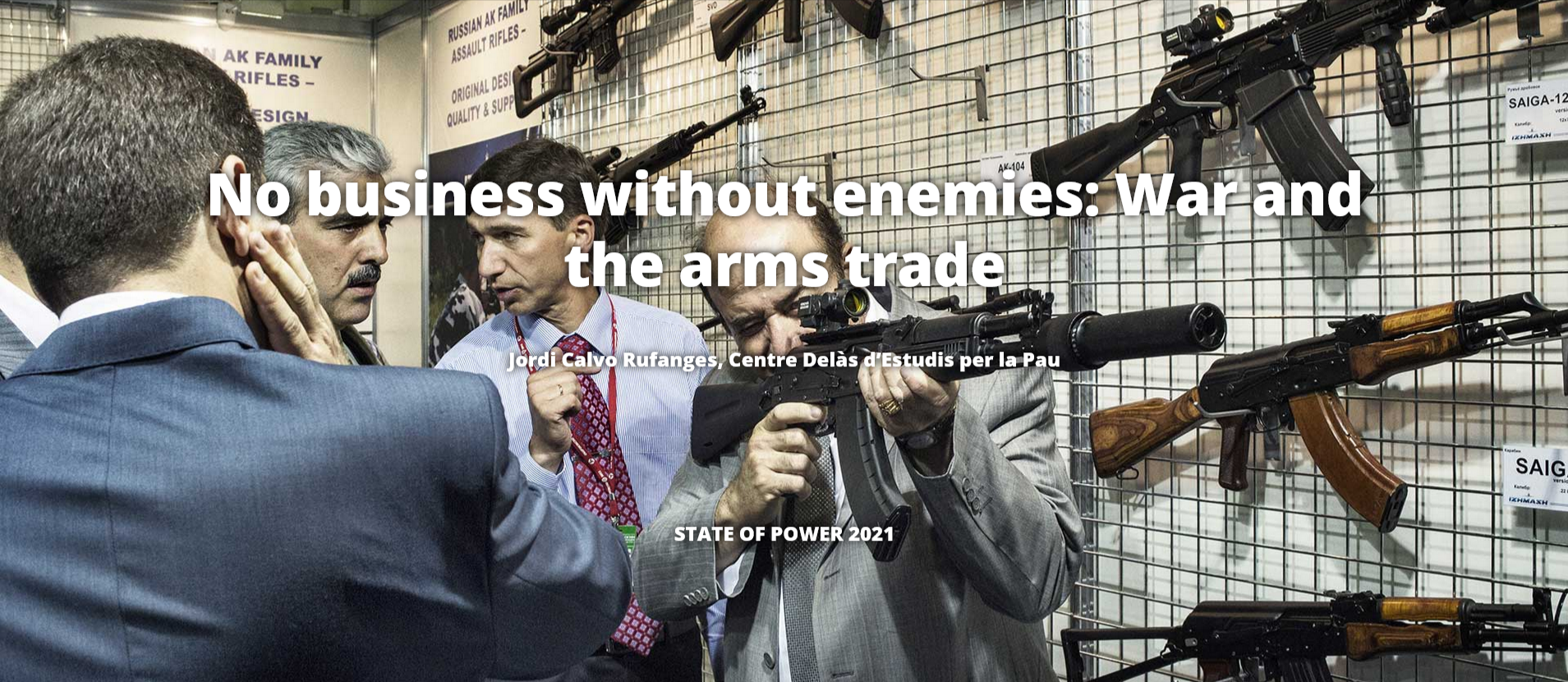 No business without enemies: War and the arms trade