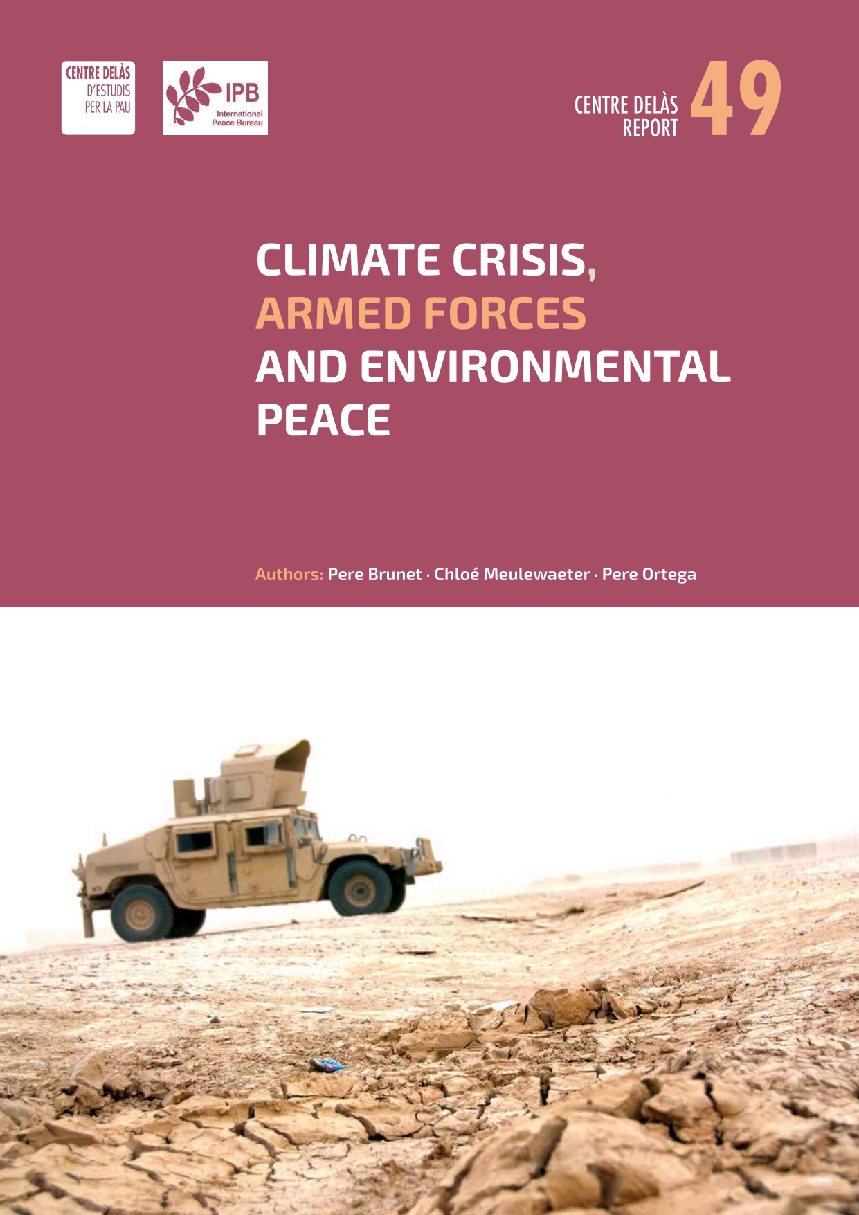 Report 49: “Climate crisis, armed forces and environmental peace”