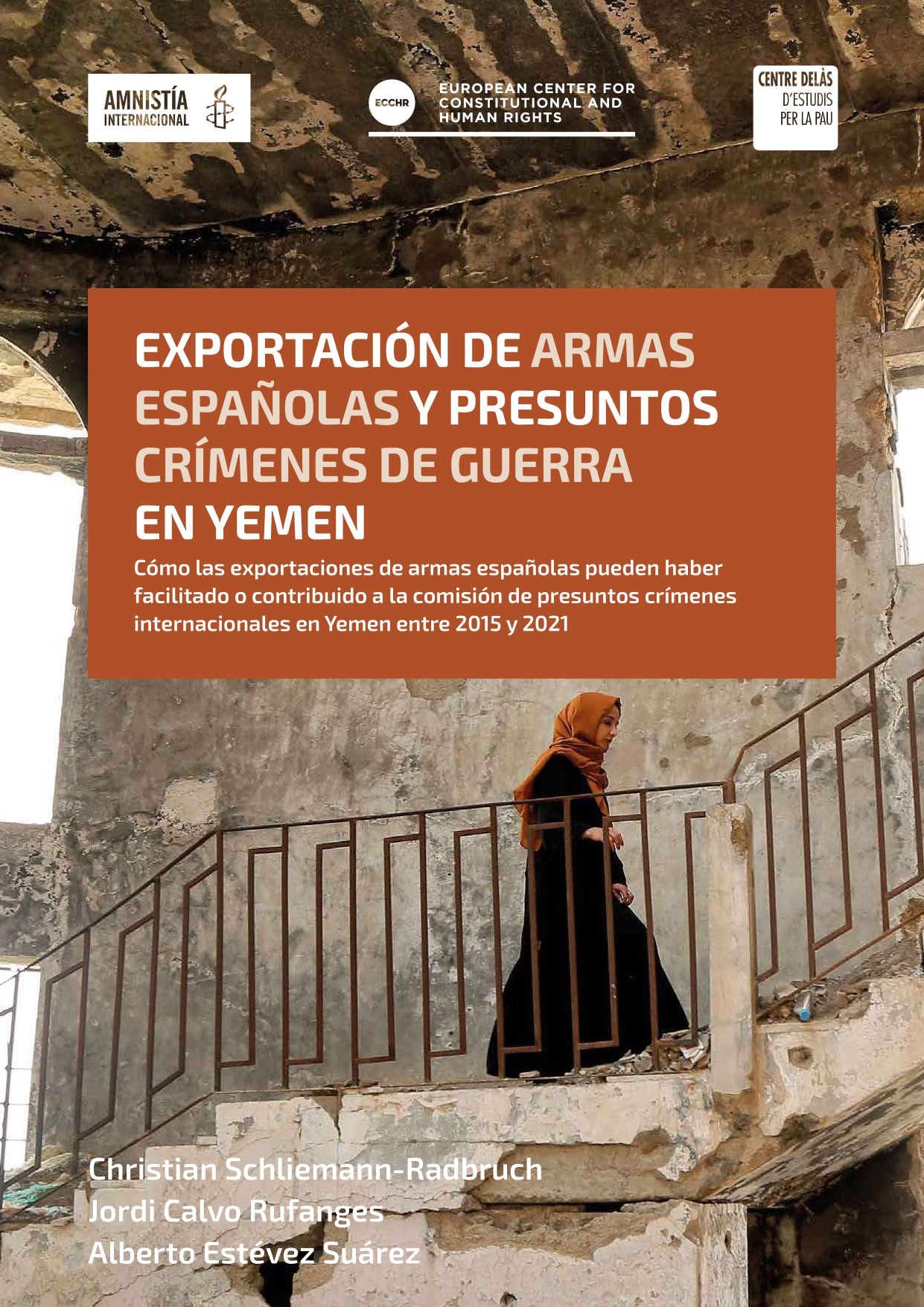 Informe del Centre Delàs, Amnistia Internacional i l’ECCHR: “Exportación de armas españolas y presuntos crímenes de guerra en Yemen”