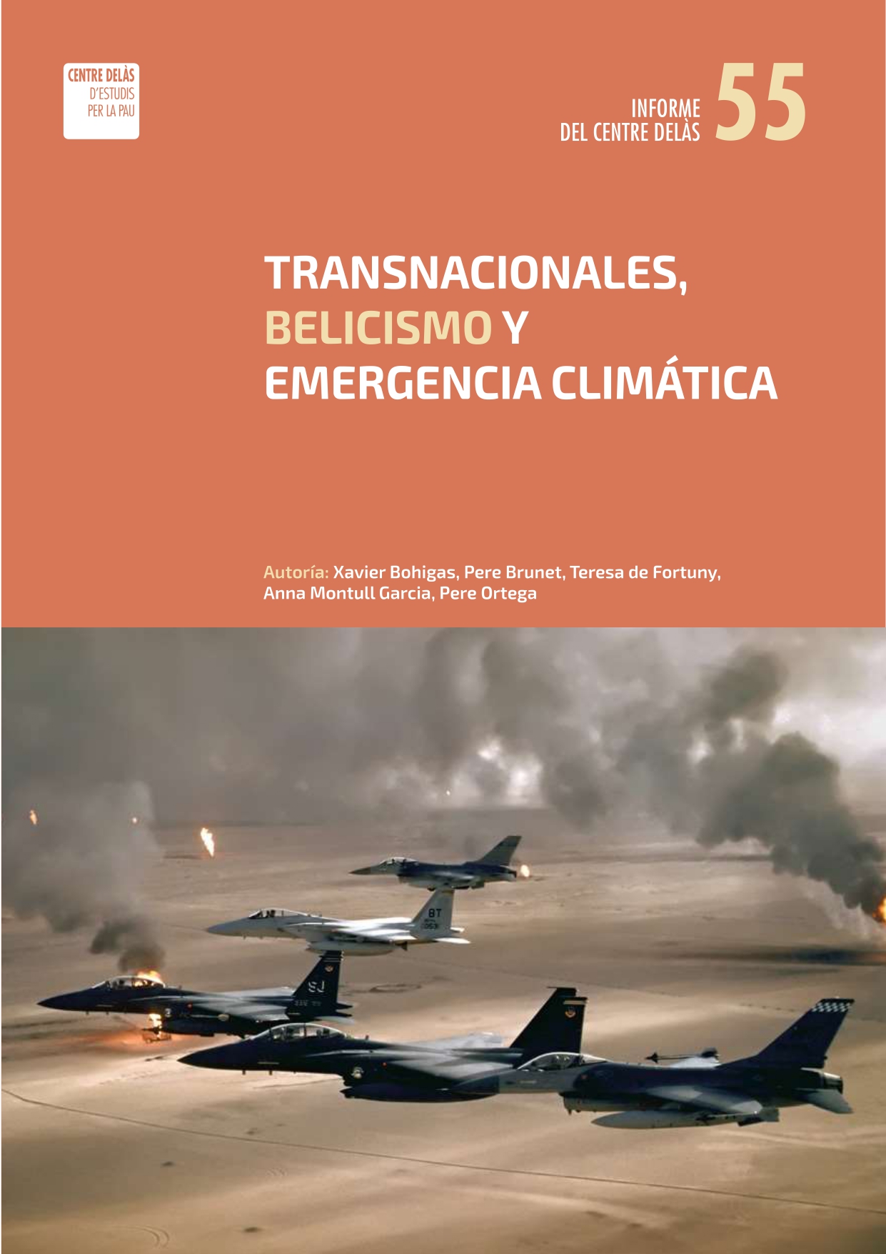 Informe 55: «Transnacionales, belicismo y emergencia climática»