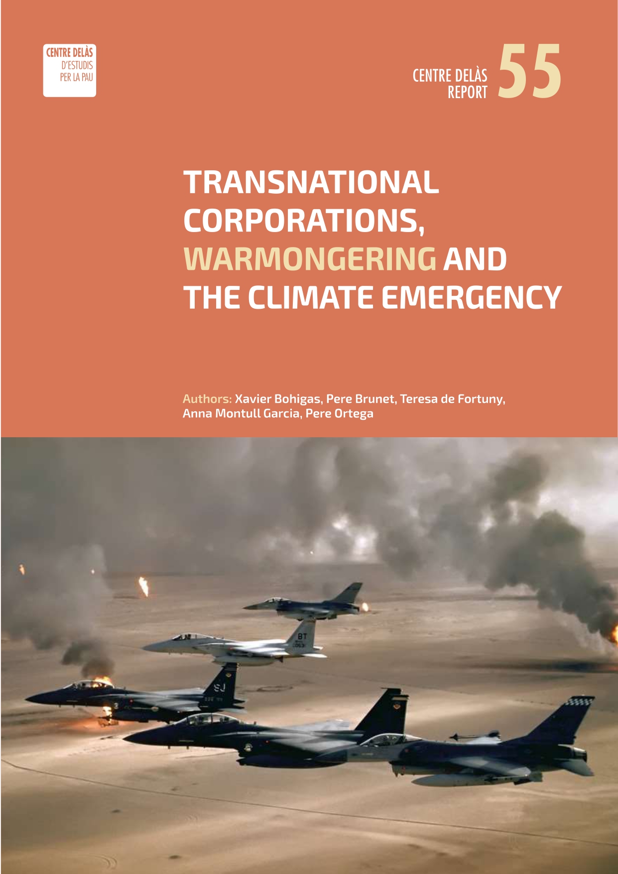Report 55: “Transnational corporations, warmongering and the climate emergency”
