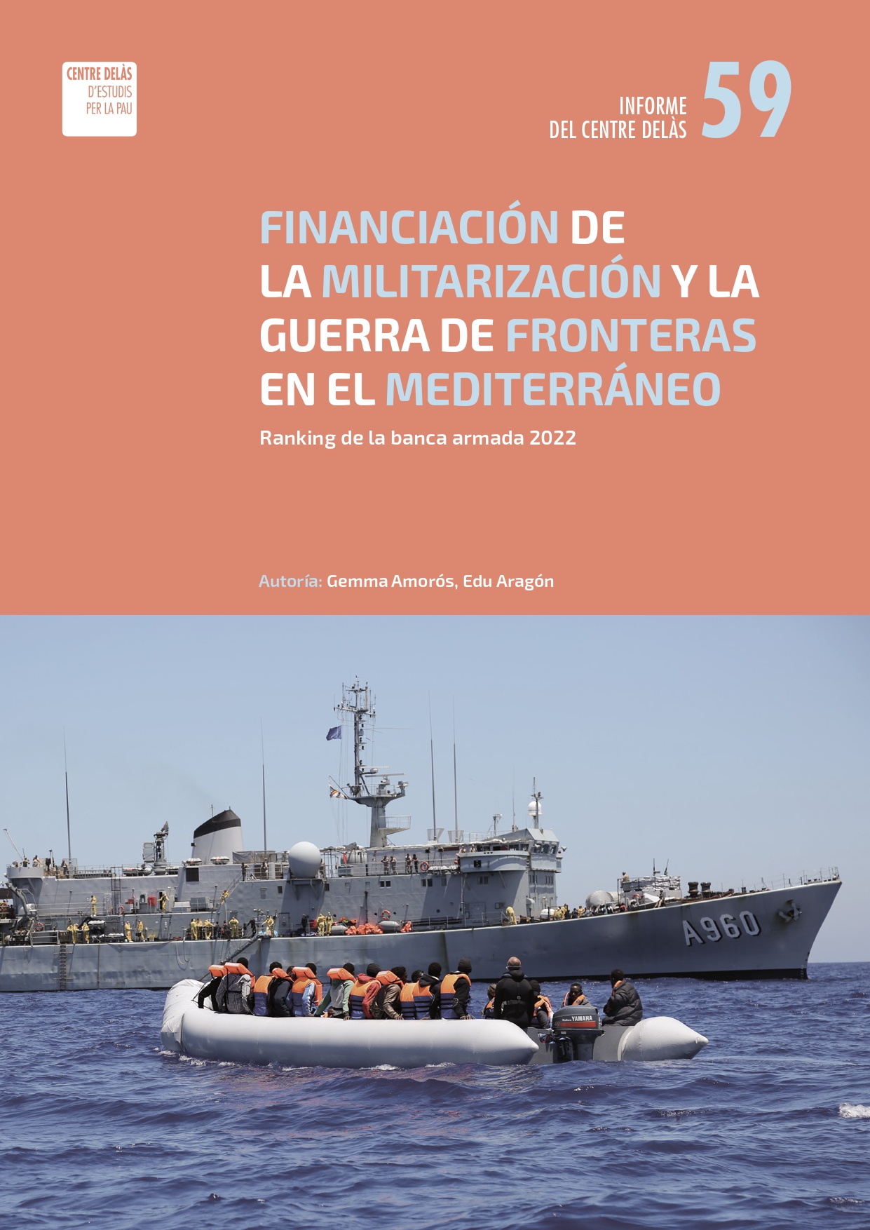 Informe 59: “Finançament de la militarització i la guerra de fronteres a la Mediterrània”