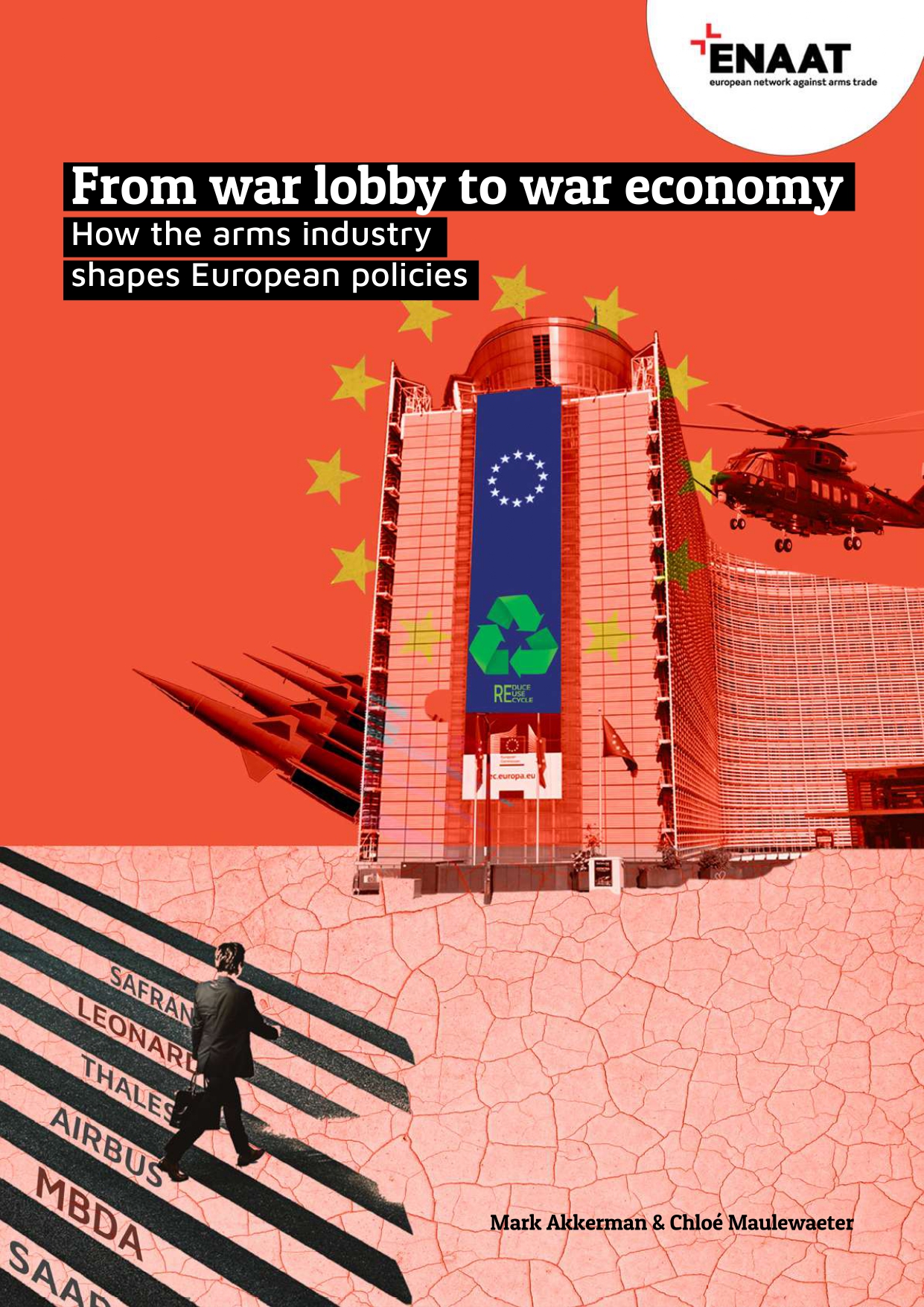Informe del ENAAT con la colaboración del Centre Delàs: «Del lobby de guerra a la economía de guerra. Cómo influye la industria armamentística en las políticas europeas»